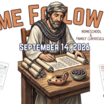 Come, Follow Me for Homeschoolers and Families, september 14, 2026