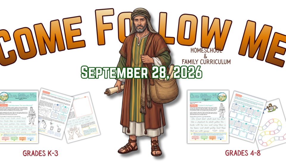 Image Come Follow Me for Homeschoolers September 28, 2026